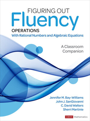 cover image of Figuring Out Fluency – Operations With Rational Numbers and Algebraic Equations